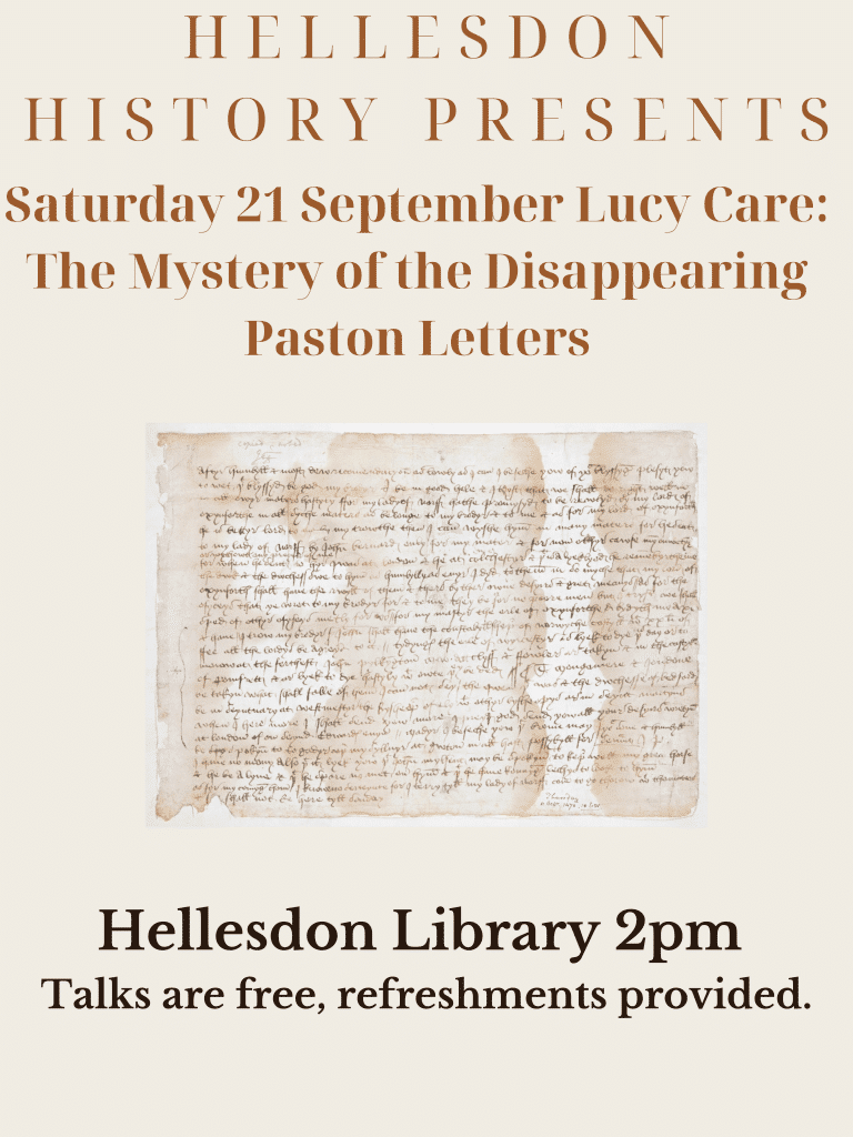 Lucy Care presentation
21 September The Mystery of the Disappearing Paston Letters Or, ‘The Paston Letters: fiction or fact?’

In this talk Lucy Care, local artist and historian, will discuss the history of the Paston family’s letters.  In 1865 the world of antiquarians were rocked by an article by Herman Merivale claiming that the Paston Letters were made up by John Fenn!